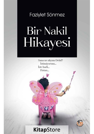 Bir Nakil Hikayesi / Faziylet Sönmez