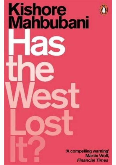 Has the West Lost It? 9780141986531