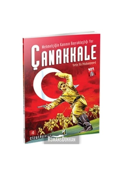 Çanakkale - Yetiş Ya Muhammed 4.cilt & Mehmetçiğin Kanının Bayraklaştığı Yer