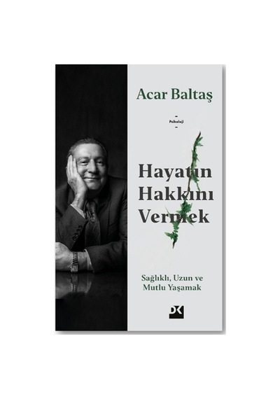 Hayatın Hakkını Vermek