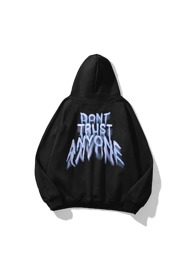 Tarzsokak Unisex Don't Trust Anyone Sweatshirt Hoodie Siyah