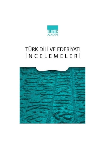 Türk Dili Ve Edebiyatı İncelemeleri / Sema Oruç