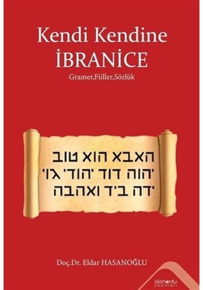 Kendi Kendine İbranice Gramer,fiiller,sözlük / Eldar Hasanoğlu