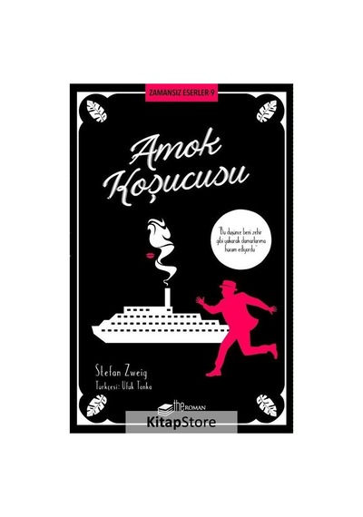 Amok Koşucusu: Zamansız Eserler-9 - Stefan Zweig - The Roman