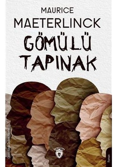 Gömülü Tapınak - Maurice Maeterlinck - Dorlion Yayınevi
