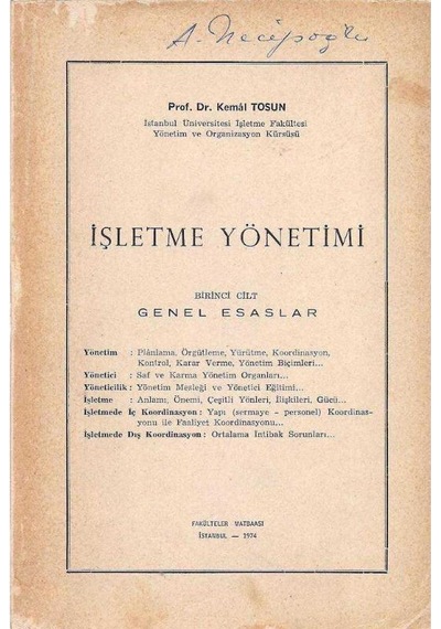 İşletme Yönetimi Birinci Cilt Genel Esaslar Kemal Tosun