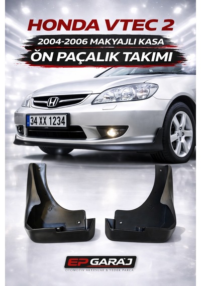 Honda Civic Vtec 2 Makyajlı Kasa 2004-2006 Model Uyumlu Ön Paçalık Tozluk 0
