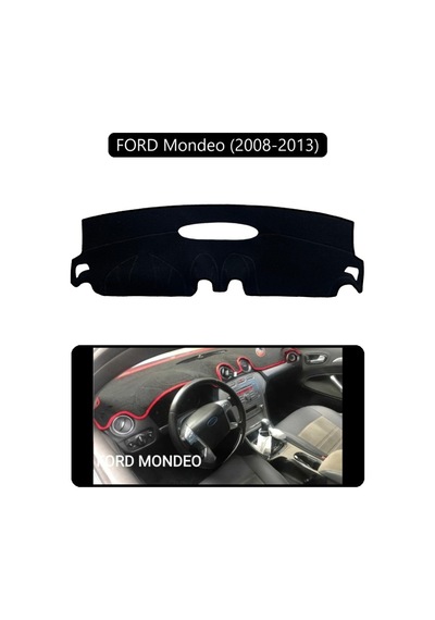 Ford Mondeo 2008-2013 Torpido Koruma Halısı Siyah Kenar