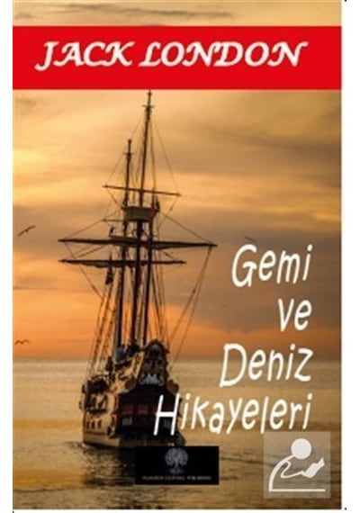 Gemi ve Deniz Hikayeleri - Jack London - Platanus Publishing