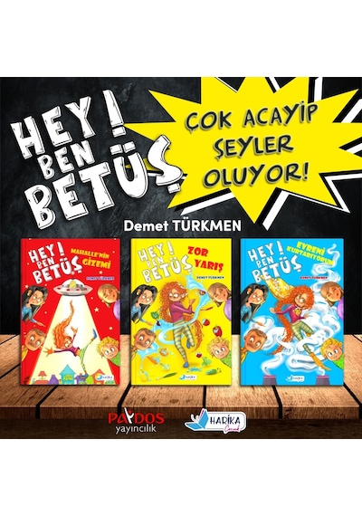 Hey Ben Betüş Serisi - 3 Kitaplık Set 8-12 Yaş