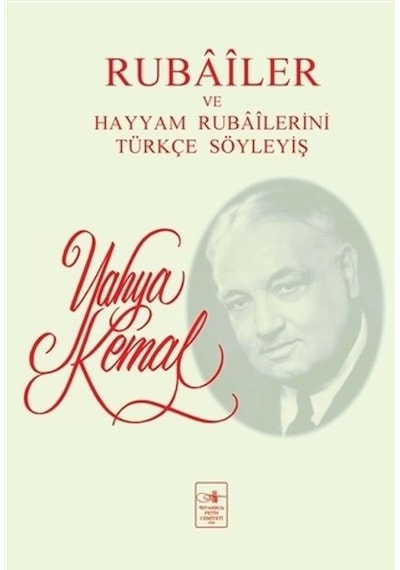 Rubailer Ve Hayyam Rubailerini Türkçe   Söyleyiş