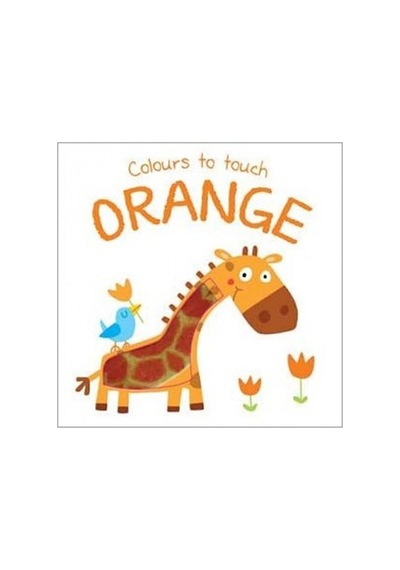 Colours To Touch: Orange