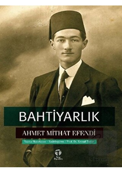 Bahtiyarlık - Ahmet Mithat Efendi - Tema Yayınları