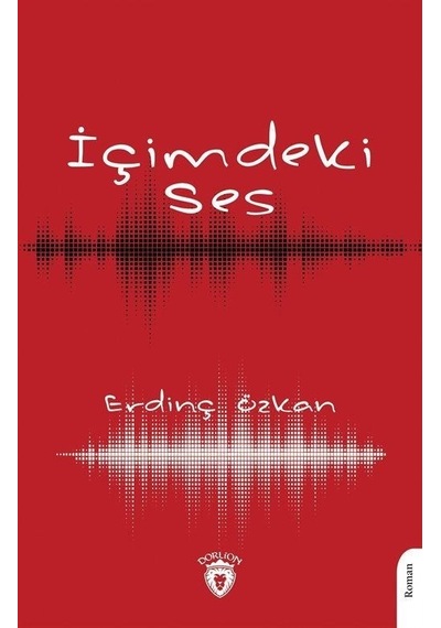 İçimdeki Ses - Erdinç Özkan - Dorlion Yayınevi
