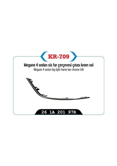 Sis Far Çerçevesı Kapağı Çıtası Krom Sol Megane Iv Sedan Model