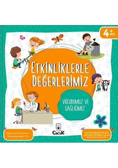 Etkinliklerle Değerlerimiz - nVücudumuz ve Sağlığımız 4+ - Ayşen Oy - Floki Çocuk