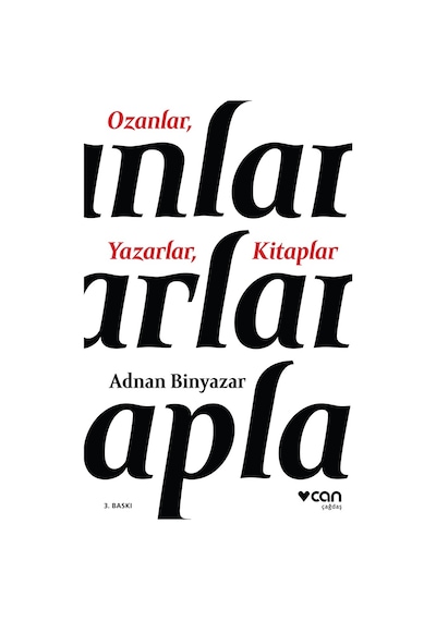 Ozanlar, Yazarlar, Kitaplar - Adnan Binyazar - Can Yayınları