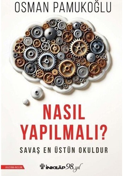 Nasıl Yapılmalı / Osman Pamukoğlu