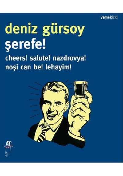 Şerefe! - Deniz Gürsoy - Oğlak Yayıncılık