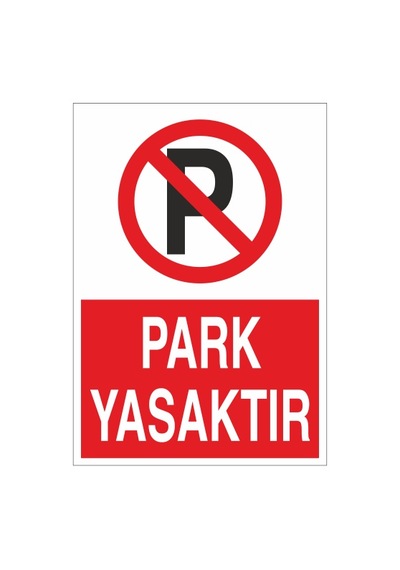 Park Yasaktır 21x28 Arkası Yapışkanlı Sticker
