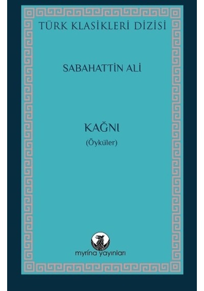 Kağnı - Myrina Yayınları - Sabahattin Ali