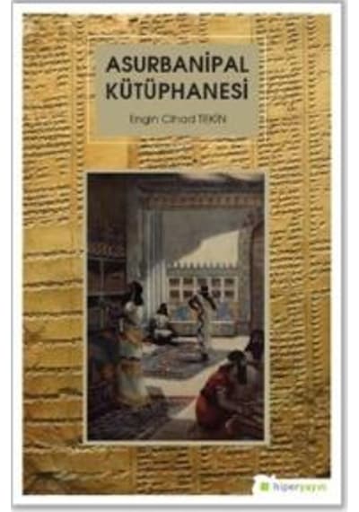Asurbanipal Kütüphanesi - Engin Cihad Tekin - Hiperlink