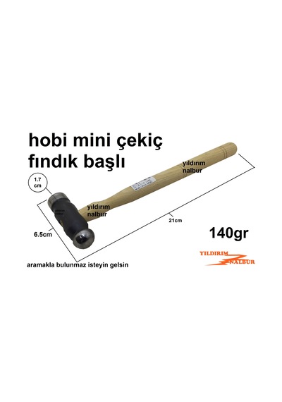 HOBİ ÇEKİÇ 140 GR GÜMÜŞÇÜ KUYUMCU ÇEKİCİ FINDIK BAŞLI