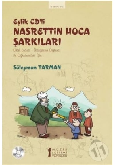 Eşlik Cd'li Nasrettin Hoca Şarkıları - Süleyman Tarman - Müzik Eğitimi Yayınları