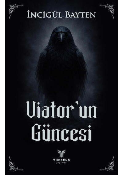 Viator Un Güncesi - İncigül Bayten - Theseus Yayınevi