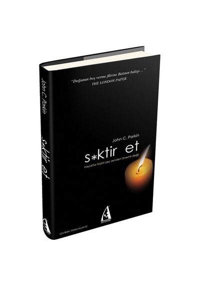 Sktir Et - John C. Parkin - Arunas Yayıncılık
