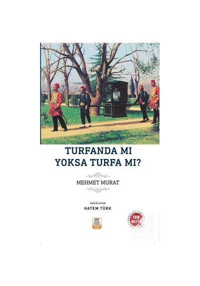 Mercankitap Turfanda Mı Yoksa Turfa Mı? (Sadeleştirilmiş, Inceleme, Tam Me...