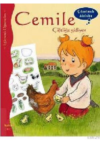 Cemile Çiftliğe Gidiyor - Çıkartmalı Aktivite - Aline de Petingy - Kaknüs Yayınları