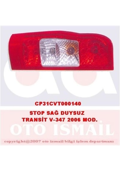 CERKEZ CVT-140 STOP LAMBASI SAĞ TRANSIT V347 06- DUYSUZ