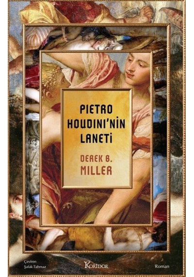 Pietro Houdini'nin Laneti / Derek B. Miller