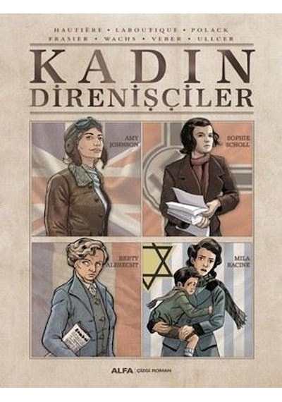 Kadın Direnişçiler- Alfa Yayıncılık