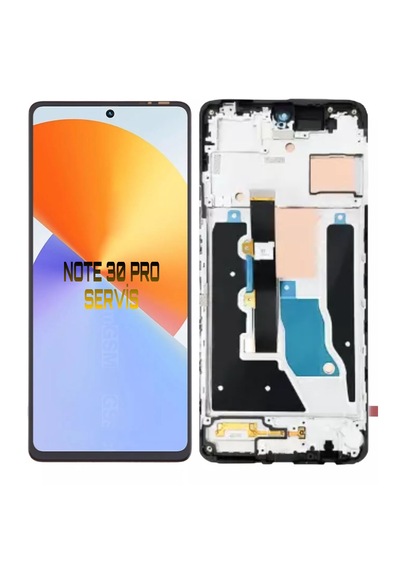 İnfinix Note 30 Pro Lcd Ekran Dokunmatik Çıtalı Servis