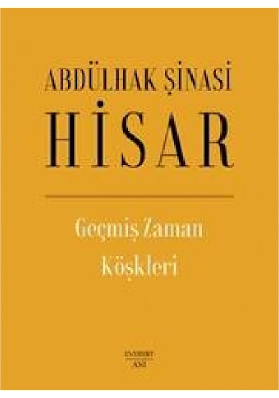 Geçmiş Zaman Köşkleri - Abdülhak Şinasi Hisar - Everest Yayınları