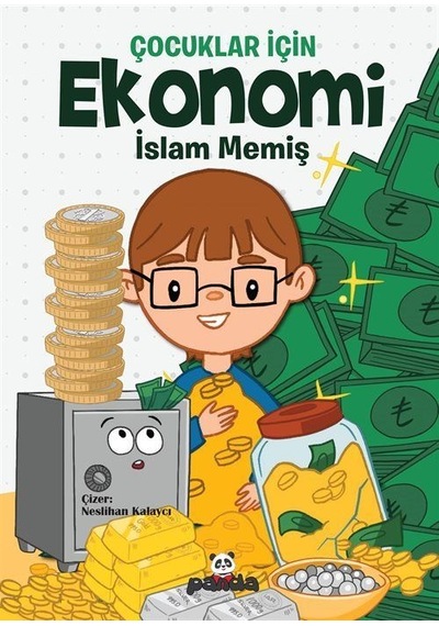 Çocuklar İçin Ekonomi / İslam Memiş