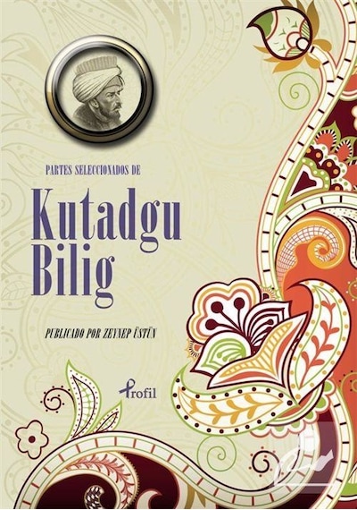 İspanyolca Seçme Hikayeler Kutadgu Bilig - Zeynep Küçük - Profil Kitap
