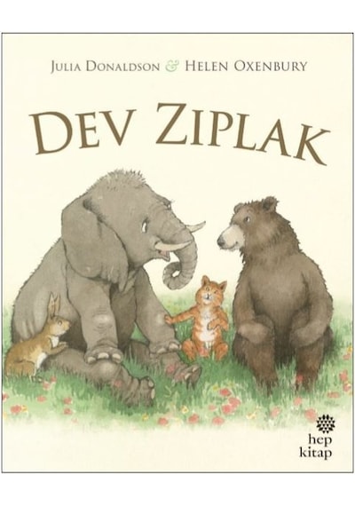 Dev Zıplak - Julia Donaldson - Hep Kitap
