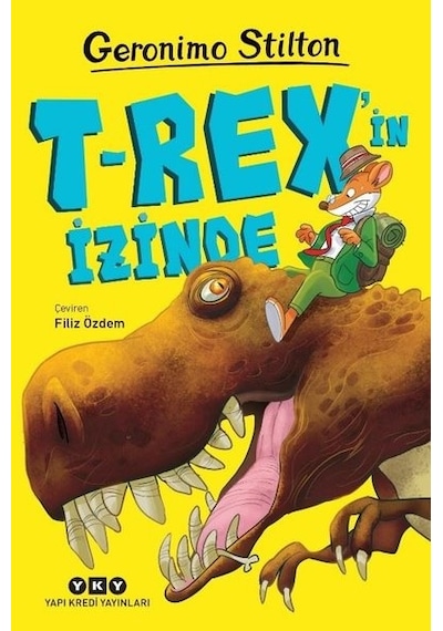 T-Rex'in İzinde - Geronimo Stilton - Yapı Kredi Yayınları