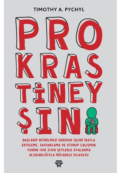 Prokrastineyşın - Timothy A. Pychyl - Metropolis