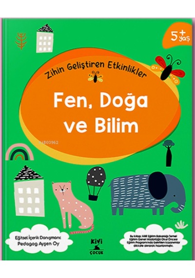 Kivi Çocuk 5+ Yaş Zihin Geliştiren Etkinlikler Fen Doğa Ve Bilim Ktp