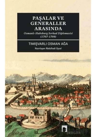 Paşalar Ve Generaller Arasında Dergah Yayınları