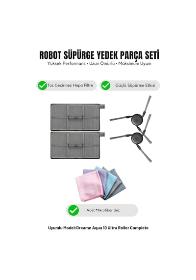 Dreame Aqua10 Ultra Roller Complete İle Uyumlu 2 Yan Fırça 2 Filtre 1 Temizlik Bezi 9.0