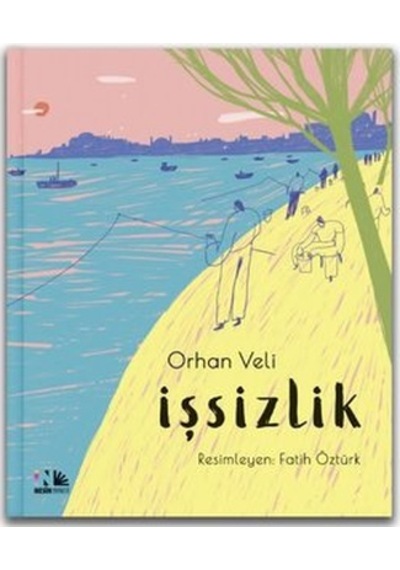 İşsizlik - Orhan Veli Kanık - Nesin Yayınevi