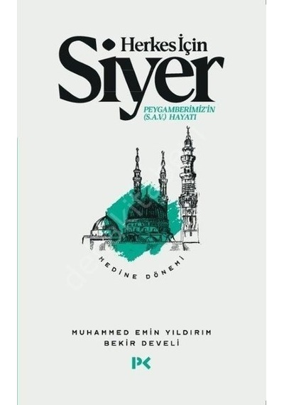 Herkes Için Siyer 2.Cilt Muhammed Emin Yıldırım Bekir Develi