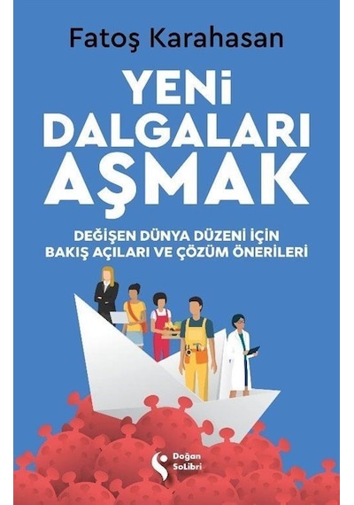 Yeni Dalgaları Aşmak - Fatoş Karahasan - Doğan Solibri