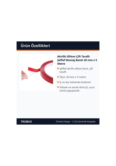 Trobus Akrilik Silikon Çift Taraflı Şeffaf Montaj Bandı 20 Mm X 5 Metre