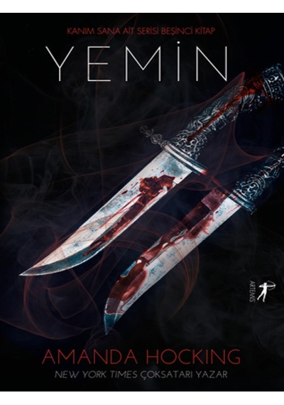 Yemin - Kanım Sana Ait Serisi Beşinci Kitap - Amanda Hocking - Artemis Yayınları